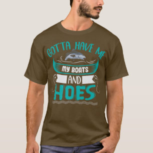 Camiseta Tenho que pegar meus boatos e Hoes Fisher Mens Fis