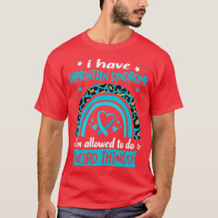 Camiseta Tenho Síndrome de Shprintzen que posso fazer Weir