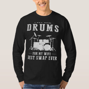 Camiseta Tenho tambores para a minha esposa - Melhor Troca 