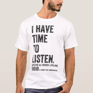 Camiseta Tenho Tempo Para Ouvir O Suicídio Mental Da Saúde 