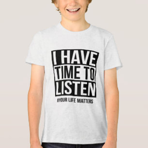 Camiseta Tenho Tempo Para Ouvir Sua Vida.