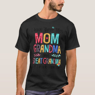 Camiseta Tenho Três Títulos Mãe Avó e Excelente Avó I