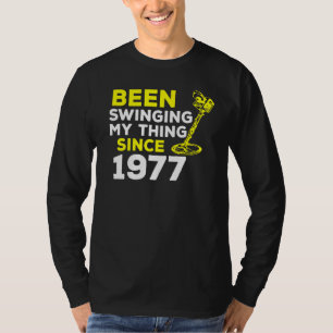 Camiseta Tenho Trocado A Minha Coisa Desde 1977, O Detector