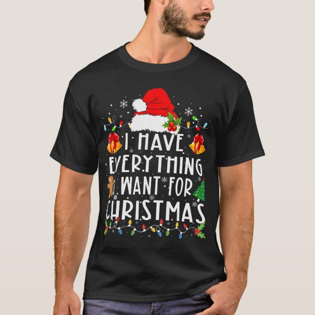 Camiseta Tenho Tudo O Que Quero No Natal É Eu... (Frente)
