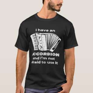Camiseta Tenho Um Acordo E Não Tenho Medo De Usá-Lo.