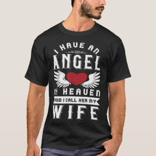 Camiseta Tenho Um Anjo No Céu E Chamo-Lhe A Minha Esposa R