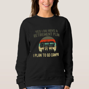 Camiseta Tenho Um Plano De Aposentadoria Para Acampar.