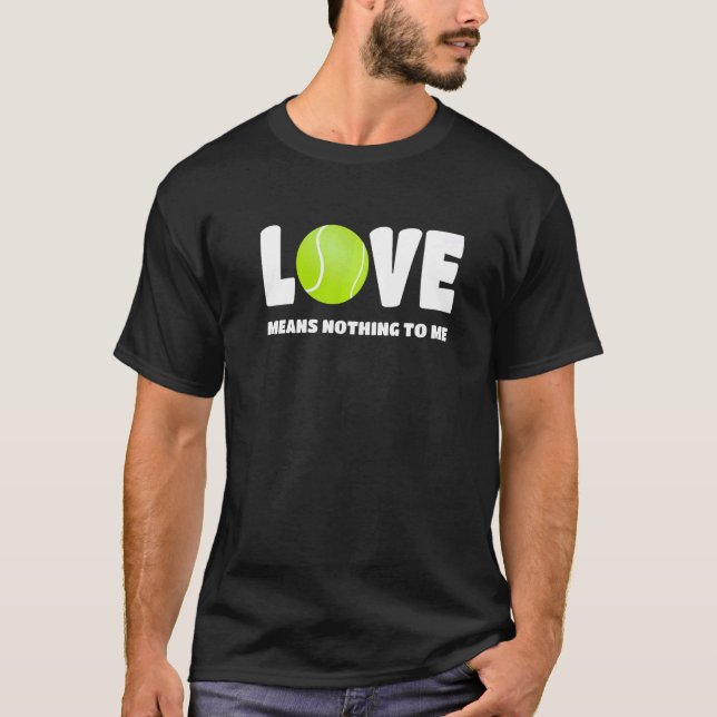 Camiseta Tênis Amor Não Significa Nada Para Mim Tênis (Frente)