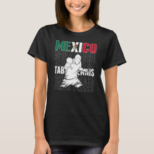 Camiseta Tênis de Mesa México Apoie o Tênis de Mesa Mexic