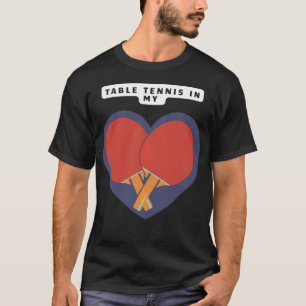 Camiseta Tênis de Mesa No Meu Coração Presentes Legais Para
