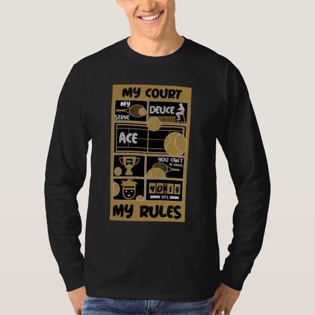 Camiseta Tênis My Court My Rules (Frente)