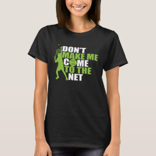 Camiseta Tênis não me faça chegar à rede