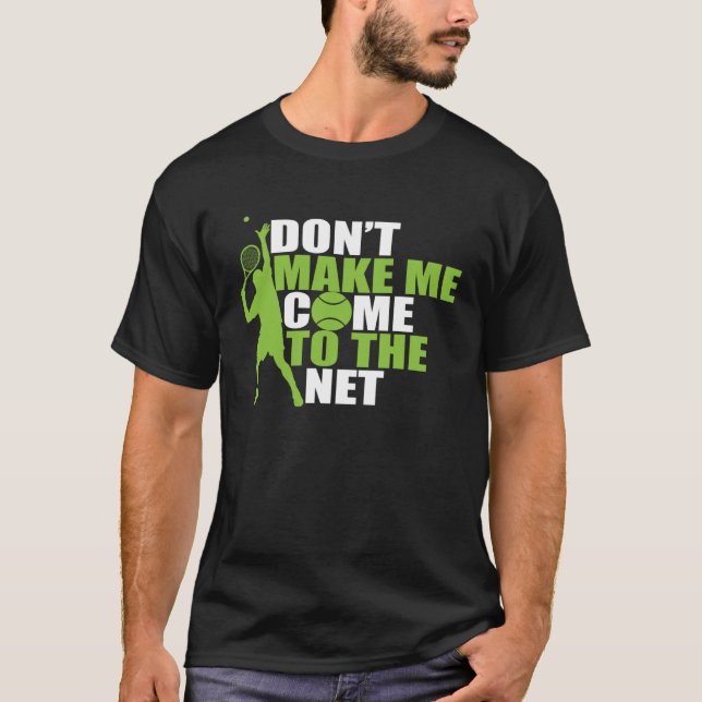 Camiseta Tênis não me faça chegar à rede (Frente)