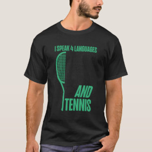 Camiseta Tênis Player Racket I Fala 4 idiomas em inglês