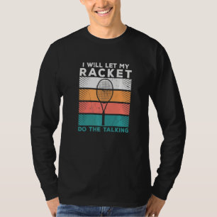Camiseta Tênis Racket Sports Pun Para Um Humor Atleta
