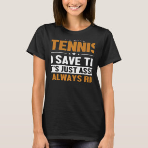 Camiseta Tênis Vamos Supor Que Estou Certo Jogador Profissi