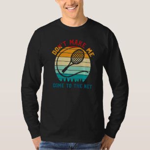 Camiseta Tenista Não Me Faça Ir À Rede