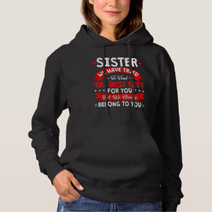 Camiseta Tentamos Encontrar O Melhor Presente Para A Irmã