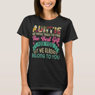 Camiseta Tentamos Encontrar O Melhor Presente Para Tia