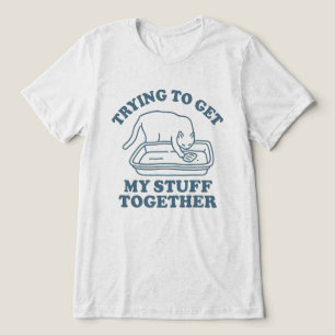 Camiseta Tentando Organizar Minhas Coisas Gato Engraçado