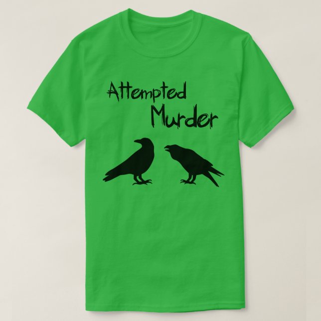 Camiseta Tentativa de Assassinato de Corvos (Frente do Design)