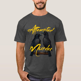 Camiseta Tentativa de Assassinato de Corvos Negros