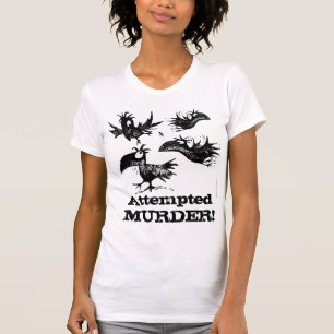 Camiseta Tentativa de assassínio! Dizer engraçado do corv