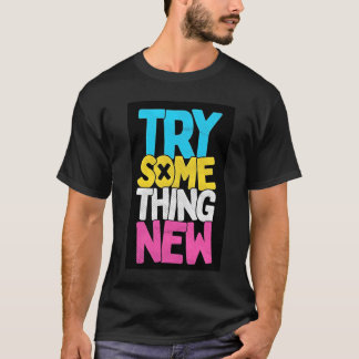 CAMISETA TENTE ALGO NOVO