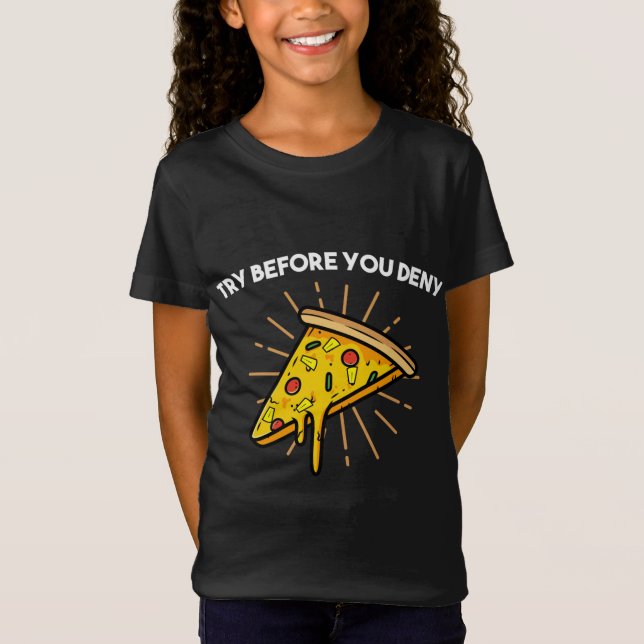 Camiseta Tente Antes De Negar Pizza De Abacaxi Estranha (Frente)