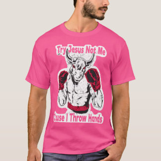 Camiseta Tente Jesus Não Eu Porque Eu Joguei Mãos No Jogo