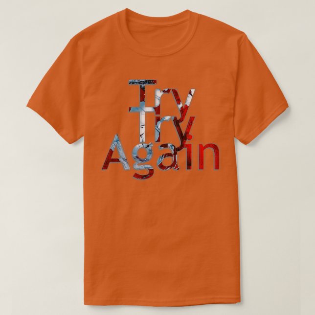 Camiseta Tente novamente (Frente do Design)