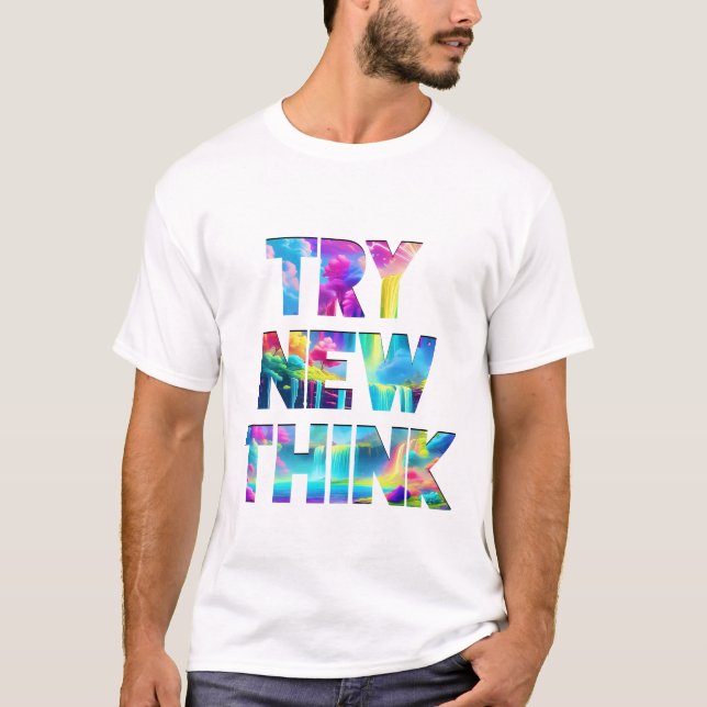 Camiseta TENTE NOVO PENSAMENTO - Tipografia Motivacional Co (Frente)