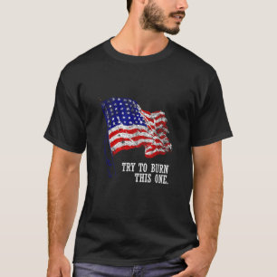Camiseta Tente queimar esta bandeira americana Patrioti ang