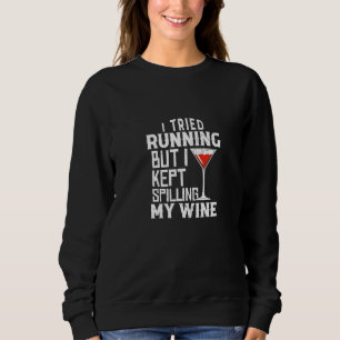Camiseta Tentei Correr Mas Continuei Derramando Meu Vinho