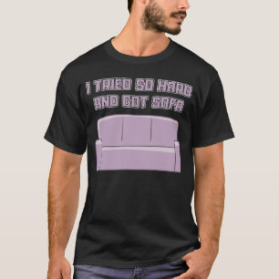 Camiseta Tentei tão duro e consegui relaxar e dormir com So
