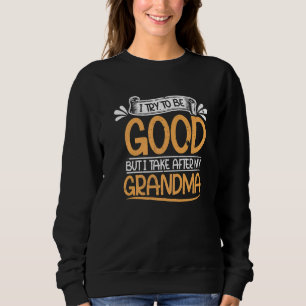 Camiseta Tento Ser Bom, Mas Atrás Da Minha Mãe Família.