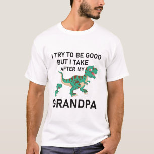 Camiseta Tento ser bom, mas tomo depois dos dinos do meu av