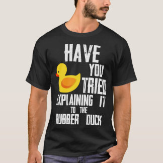 Camiseta Tentou Explicá-Lo Ao Pato De Borracha Pr