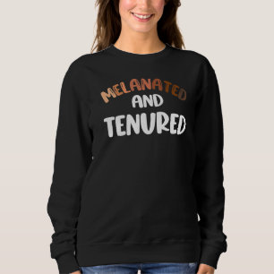 Camiseta Tenured Melanated Black Teacher College Pro