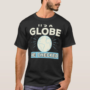 Camiseta Teoria da Conspiração da Terra Plana É um globo qu