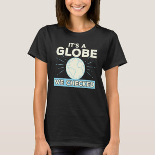 Camiseta Teoria da Conspiração da Terra Plana É um globo qu