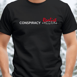 Camiseta Teórico da Conspiração/Realista Engraçado Homens