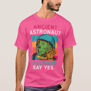 Camiseta Teóricos Astronautas Antigos Dizem Sim Alienígena 