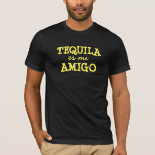 Camiseta TEQUILA es mi AMIGO