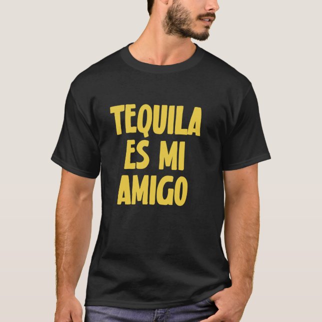 Camiseta Tequila ES Mi Amigo Funny Drinking (Frente)