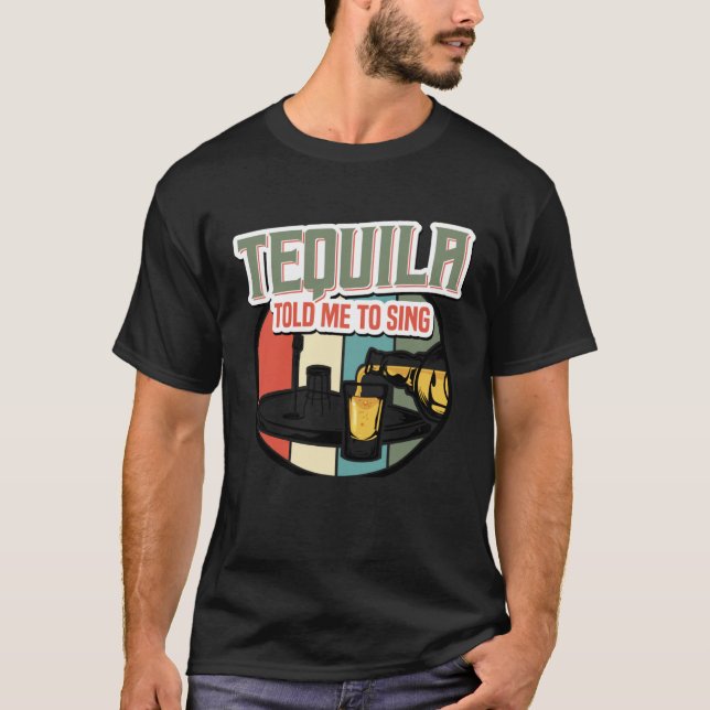 Camiseta Tequila Me Contou Para Cantar Eu Cantor De Cerveja (Frente)