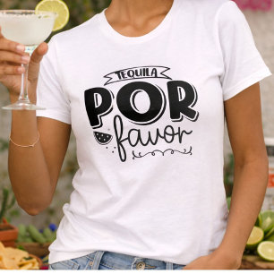 Camiseta Tequila Por Favor