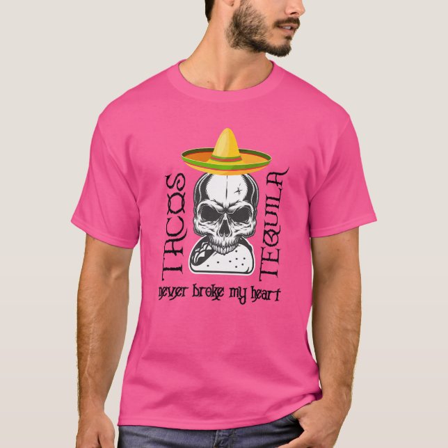 Camiseta Tequila Skull Tequila E Tacos Nunca Quebraram Meu  (Frente)