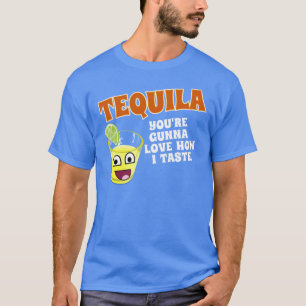 CAMISETA TEQUILA VOCÊ ESTÁ INDO AMAR COMO EU PROVO