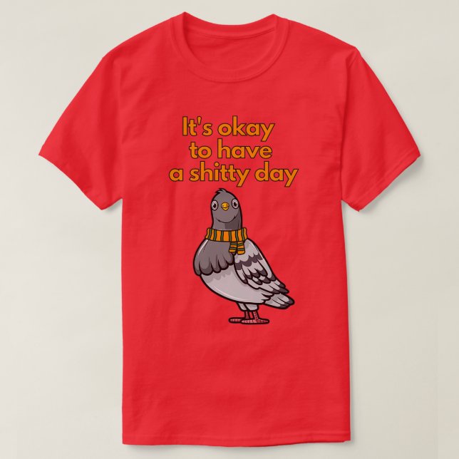 Camiseta Ter um dia ruim é muito bom (Frente do Design)